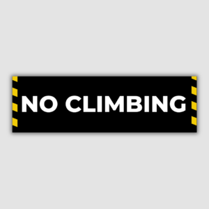 No Climbing Sign