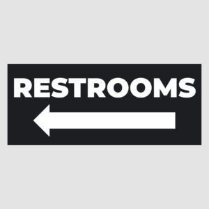 Restroom Sign with Arrow